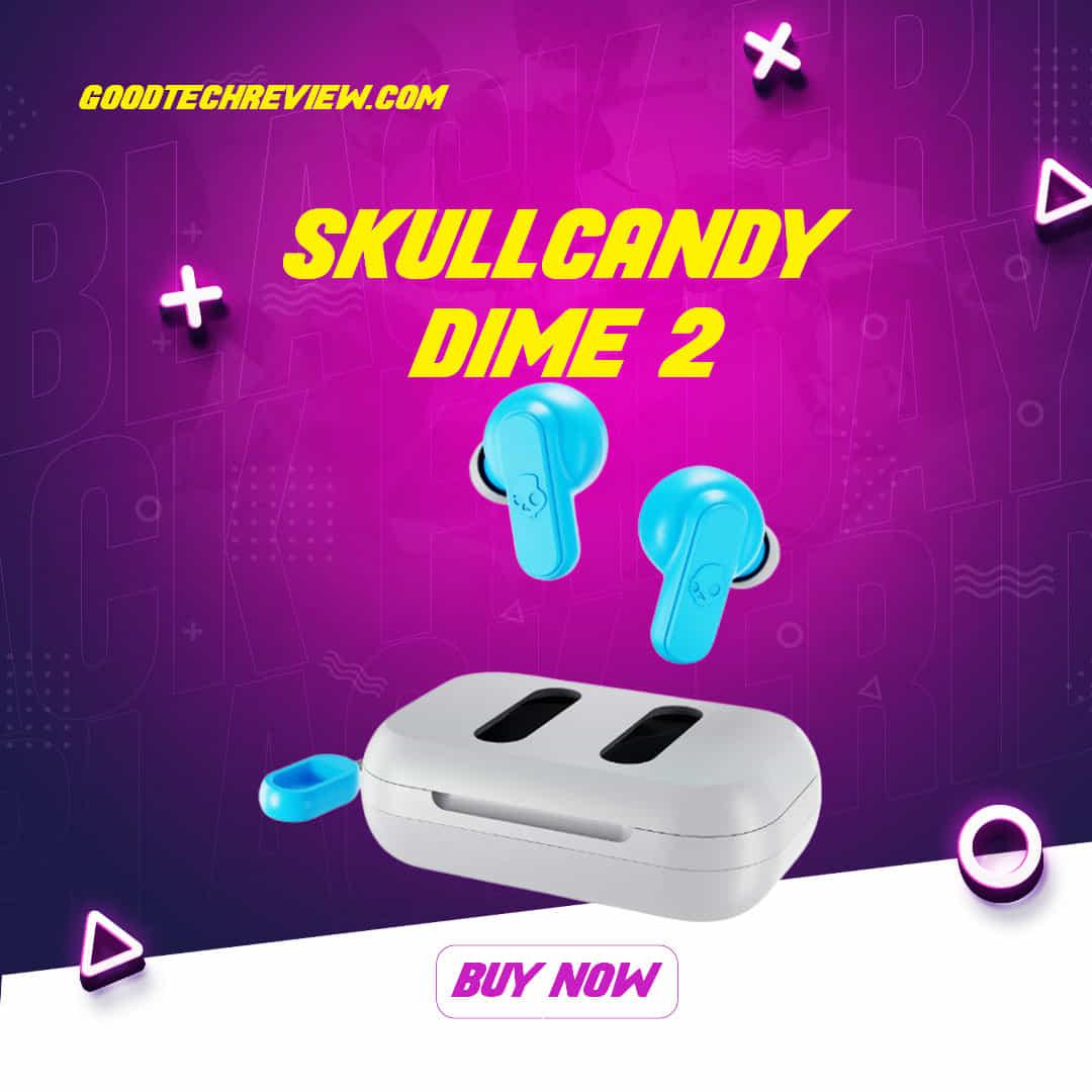 Skullcandy Dime 2
